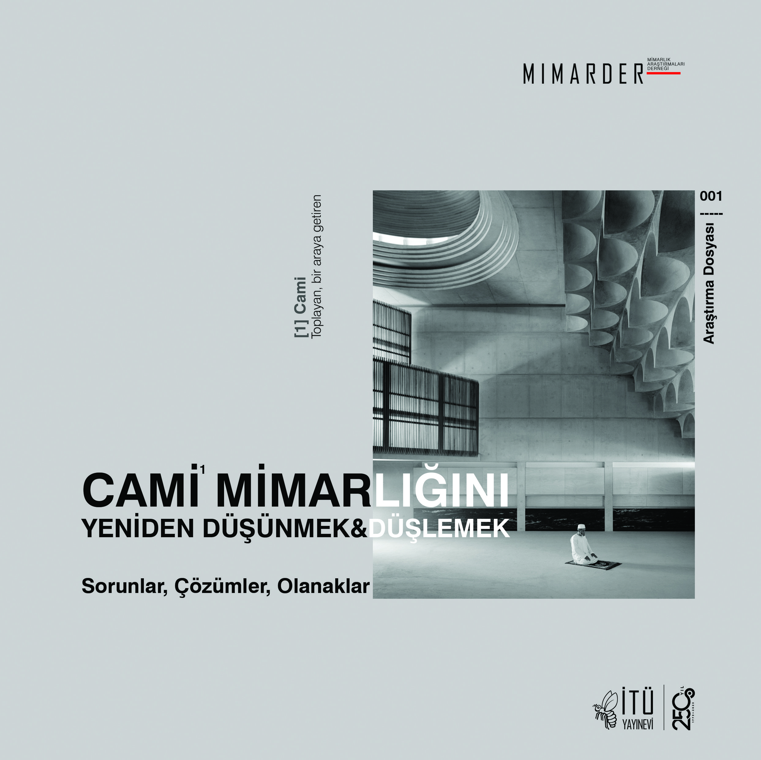 cami yeniden mimarligini dusunmek